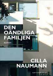 Den oändliga familjen av Cilla Naumann