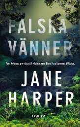 Falska vänner av Jane Harper