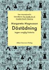 Döstädning : ingen sorglig historia av Margareta Magnusson