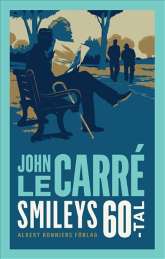 Smileys sextiotal av John le Carré