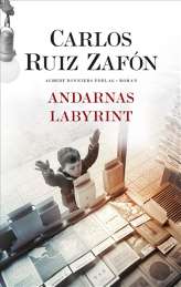 Andarnas labyrint av Carlos Ruiz Zafón