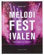 Melodifestivalen : från frack till folkfest av Hanna Fahl