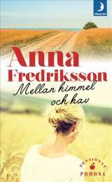 Mellan himmel och hav av Anna Fredriksson