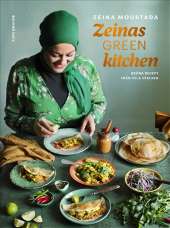 Zeinas green kitchen : gröna recept från olika delar av världen av Zeina Mourtada