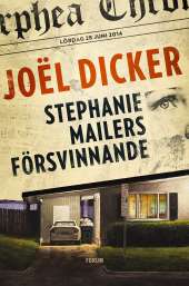 Stephanie Mailers försvinnande av Joël Dicker