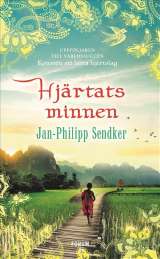 Hjärtats minnen av Jan-Philipp Sendker