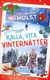 Kalla, vita vinternätter av Christoffer Holst