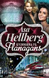 Kvinnorna på Flanagans av Åsa Hellberg