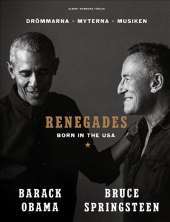 Renegades : born in the USA av Barack Obama,Bruce Springsteen