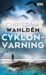 Cyklonvarning av Christina Wahldén