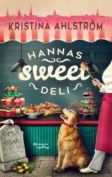 Hannas Sweet Deli av Kristina Ahlström