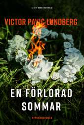En förlorad sommar av Victor Pavic Lundberg