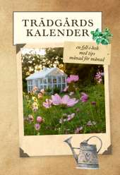 Trädgårdskalender – en fyll-i-bok med tips och inspiration månad för månad av Susanne Hovenäs