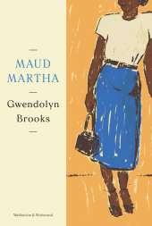 Maud Martha av Gwendolyn Brooks