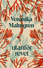 Utanför revet av Veronika Malmgren