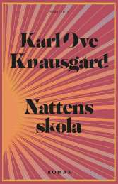 Nattens skola av Karl Ove Knausgård
