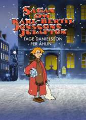 Sagan om Karl-Bertil Jonssons julafton av Tage Danielsson, Per Åhlin