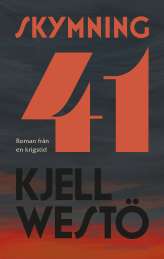 Skymning 41 av Kjell Westö
